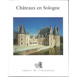 Châteaux en Sologne - Cahiers de l'Inventaire