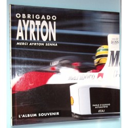 Obrigado Ayrton - Merci Ayrton Senna