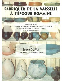 Fabriquer de la vaisselle à l'époque romaine