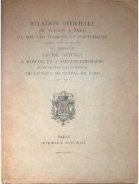 Relation officielle du Séjour à Paris de MM. Goutchkoff et Poutchkoff