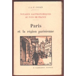 Voyages gastronomiques au pays de France - Paris et sa région parisienne