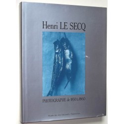 Henri Le Secq - Photographies de 1850 à 1860