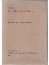 Ecrits de l'Abbé Amé Gorret