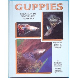 Guppies, Création de Nouvelles Variétés