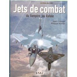 Jets de Combat, du Vampire au Rafale