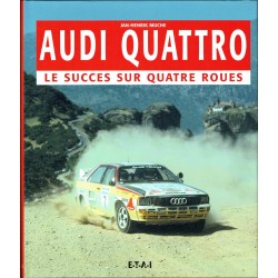 Audi Quattro, le succès sur quatre roues