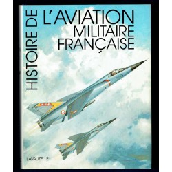 Histoire de l'Aviation Militaire Française