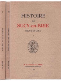 Histoire de Sucy en brie (Seine et Oise)