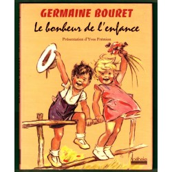 Germaine Bouret - Le Bonheur de l'Enfance