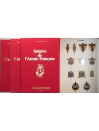 Insignes de l'Armée Française - L'Indochine, 3 tomes