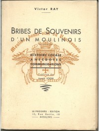 Moulins - Brides de Souvenirs d'un Moulinois