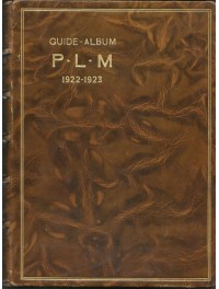 Guide Album illustré P.L.M. 1922-1923