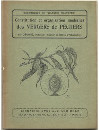 Pêchers - Constitution et organisation des Vergers de Pêchers