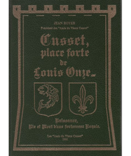 Cusset, place forte de Louis XI (Onze), Vichy