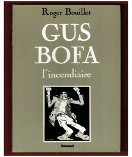 Gus Bofa l'incendiaire