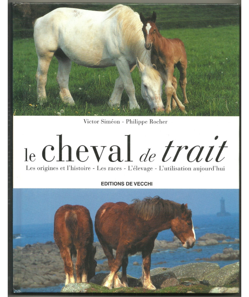 Le Cheval de Trait Le Cheval de Trait