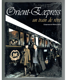 Orient Express, un train de rêve