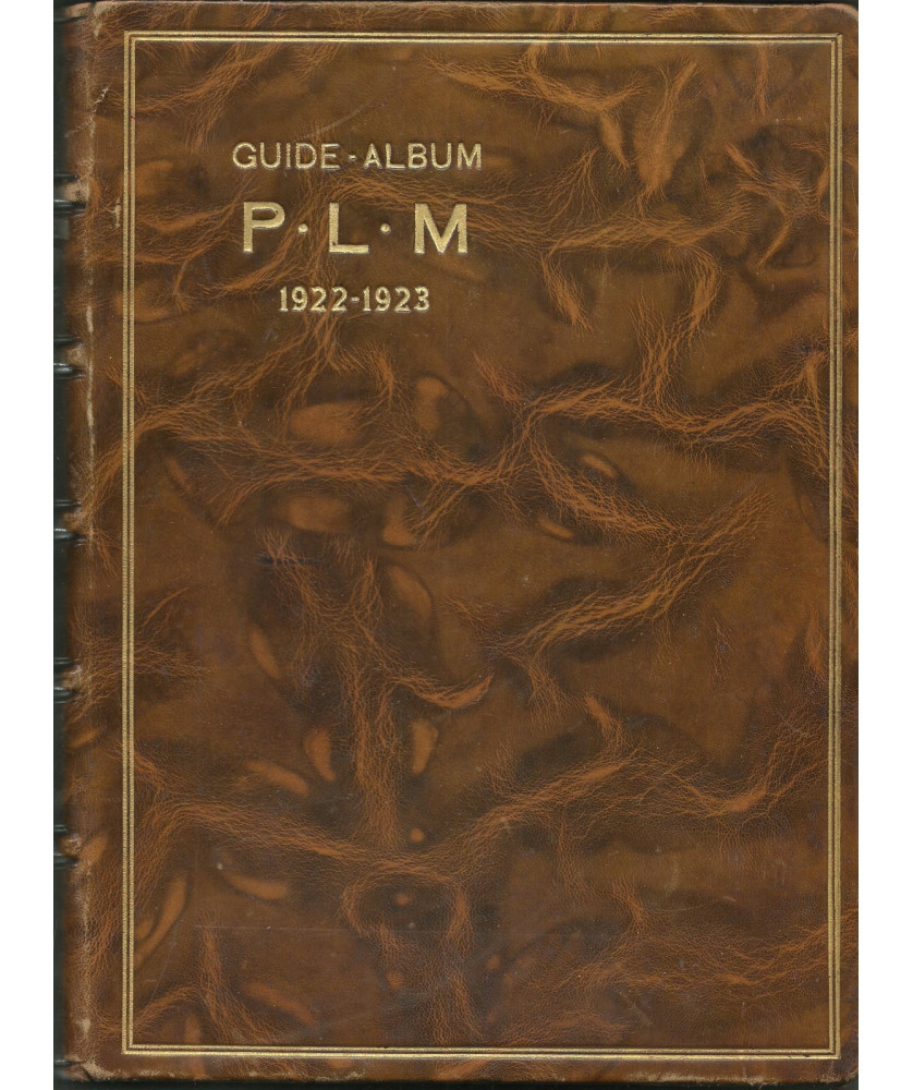 Guide Album illustré P.L.M. 1922-1923 Guide Album illustré P.L.M. 1922-1923