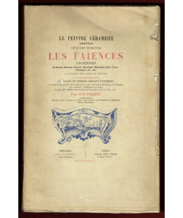 Le Peintre Céramiste ou L'art d'imiter les Faïences