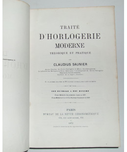 Traité d’Horlogerie moderne théorique et pratique