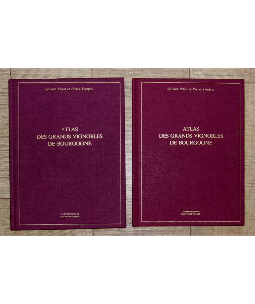 Atlas des Grands Vignobles de Bourgogne Atlas des Grands Vignobles de Bourgogne