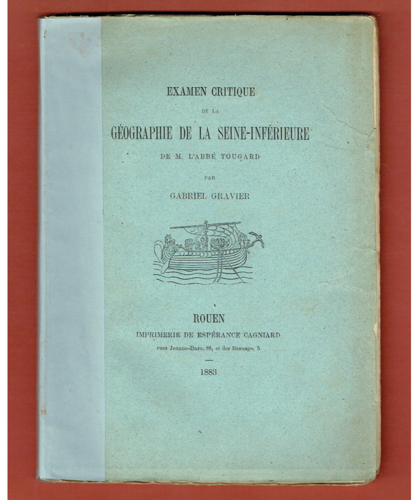 Examen critique de la Géographie de la Seine-Inférieure de l’Abbé Tougard