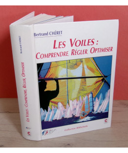 Les Voiles : Comprendre, Régler, Optimiser