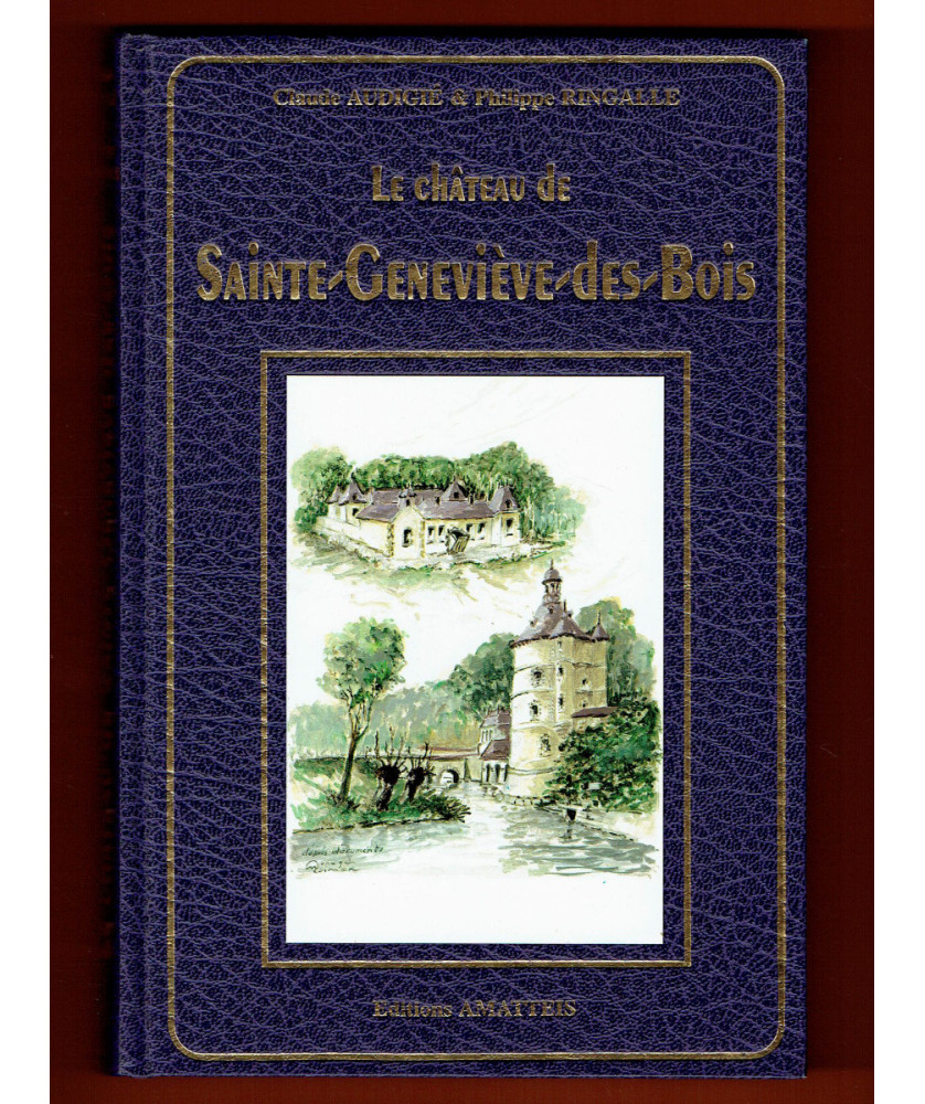Le Château de Sainte Geneviève des Bois