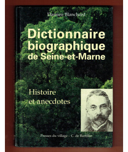 Dictionnaire Biographique de Seine et Marne