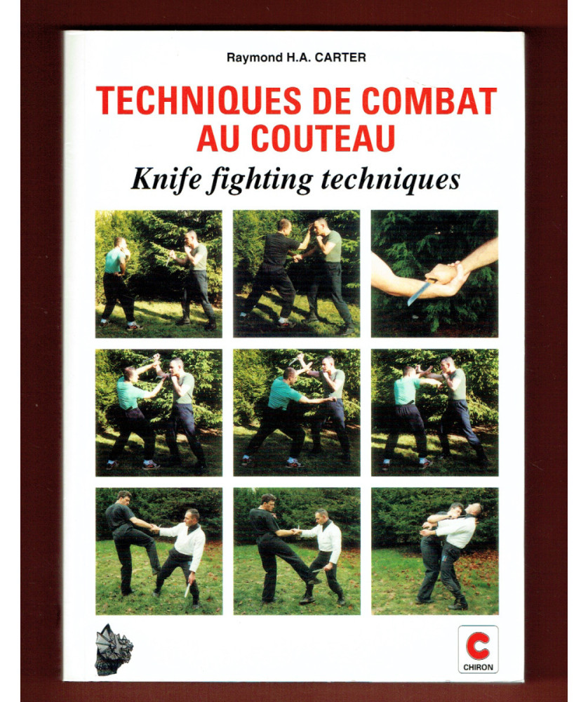 Techniques de Combat au Couteau – Knife fighting techniques