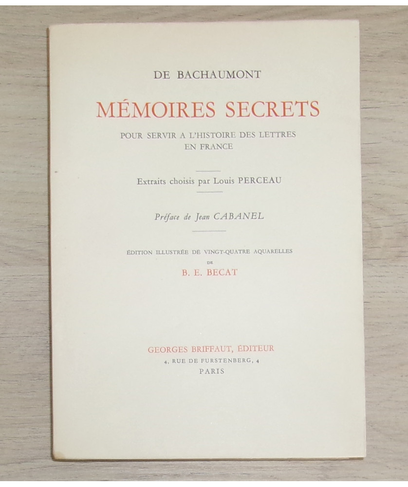 Mémoires Secrets pour servir à l’histoire des lettres en France