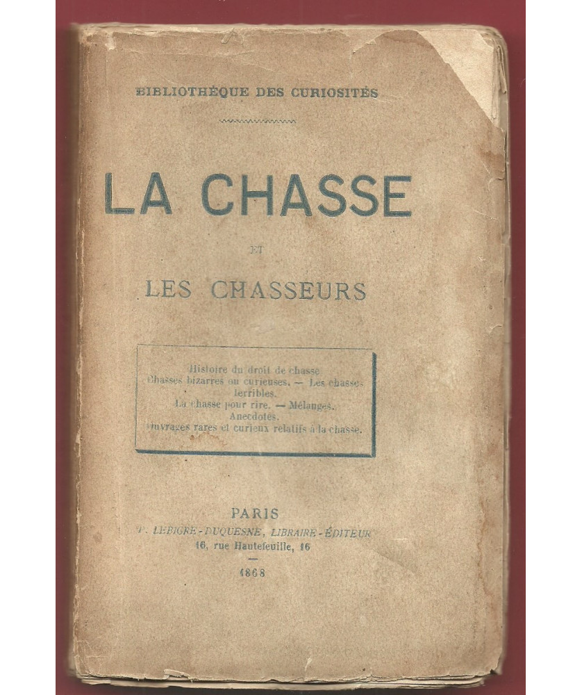 La Chasse et Les Chasseurs La Chasse et Les Chasseurs
