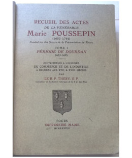 Marie Poussepin, Recueil de ses actes - 2 tomes