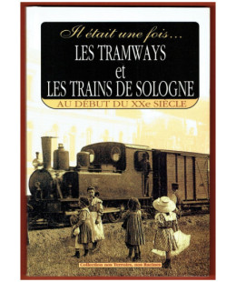 Les Tramways et les Trains de Sologne